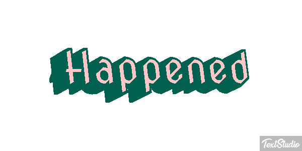 Happened Text effect