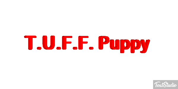 T.U.F.F. Puppy Efecto de texto