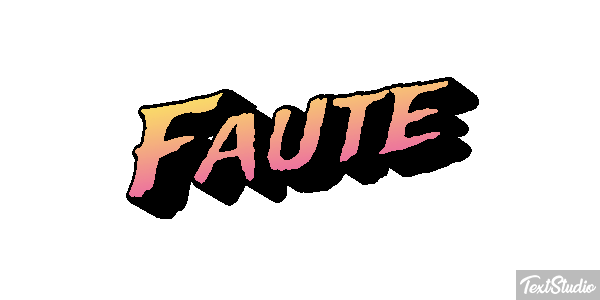 Faute Effet de texte