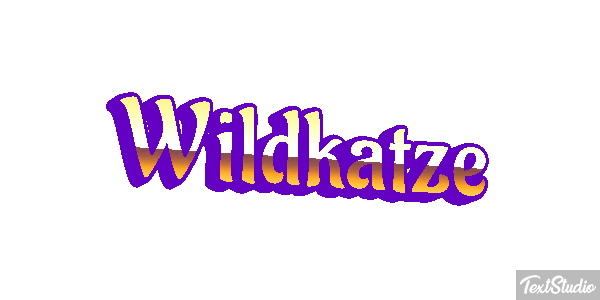 Wildkatze Metin efekti