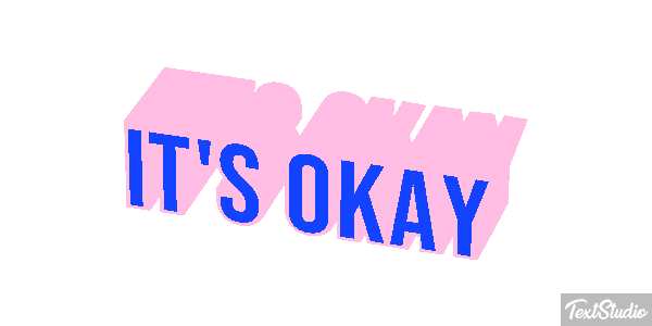 It's Okay Text effect