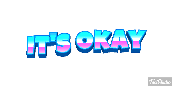 It's Okay Text effect