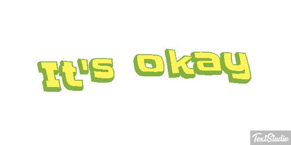 It's Okay Text effect