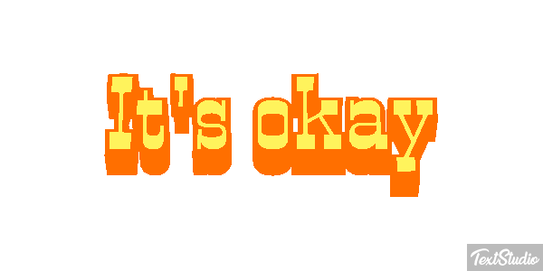 It's Okay Text effect