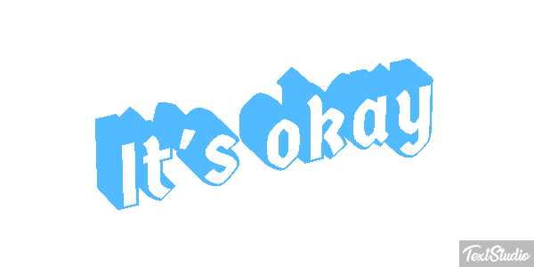 It's Okay Text effect