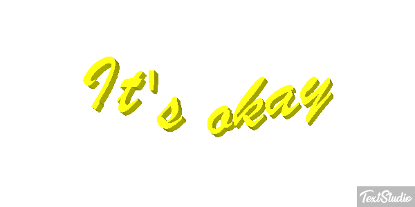 It's Okay Text effect