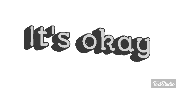 It's Okay Text effect