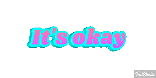 It's Okay Text effect