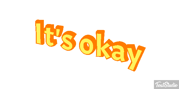 It's Okay Text effect