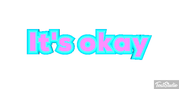 It's Okay Text effect