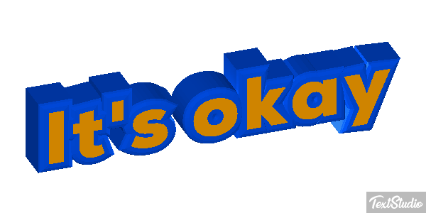 It's Okay Text effect