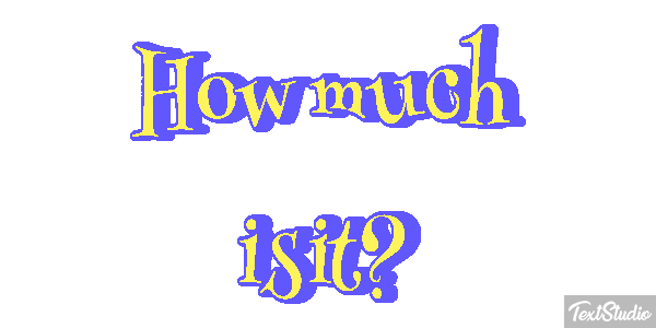 How Much Is It? Text effect
