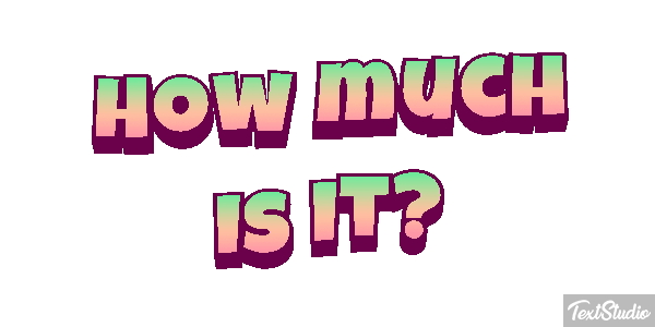 How Much Is It? Text effect