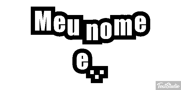 Meu nome é... Effet de texte