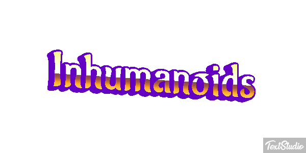 Inhumanoids Effetto testo