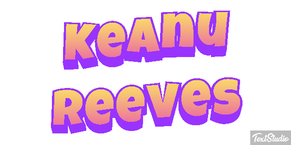 Keanu Reeves Text effect