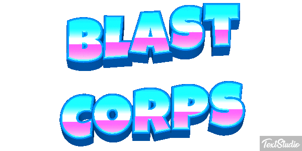 Blast Corps Effetto testo