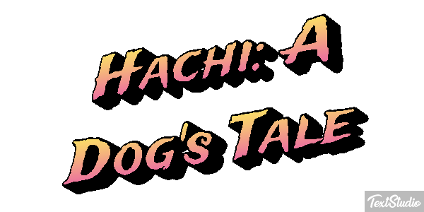 Hachi: A Dog's Tale Efecto de texto
