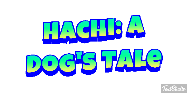 Hachi: A Dog's Tale Efecto de texto