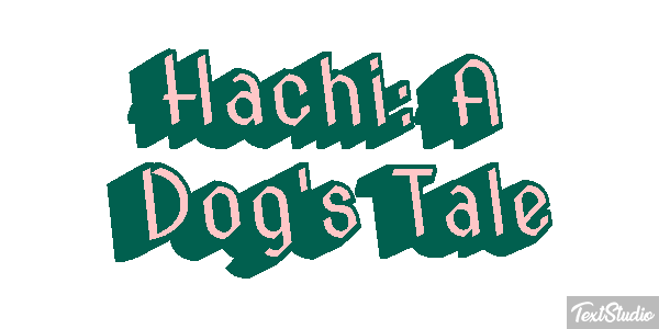 Hachi: A Dog's Tale Efecto de texto