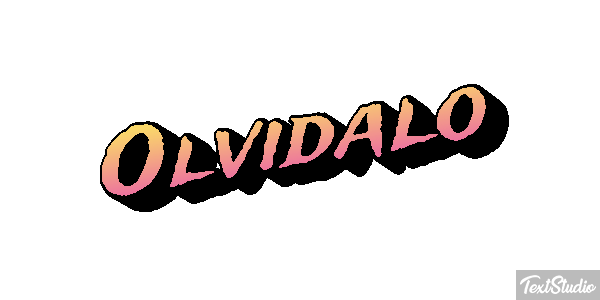Olvídalo Efecto de texto
