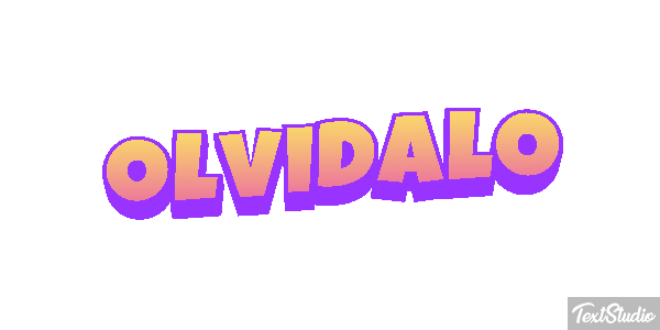 Olvídalo Efecto de texto
