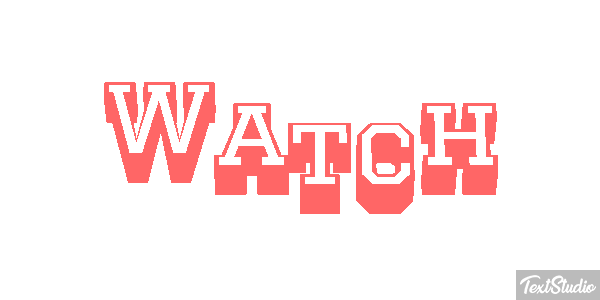 Watch Text effect