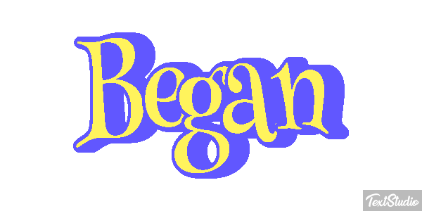 Began Text effect