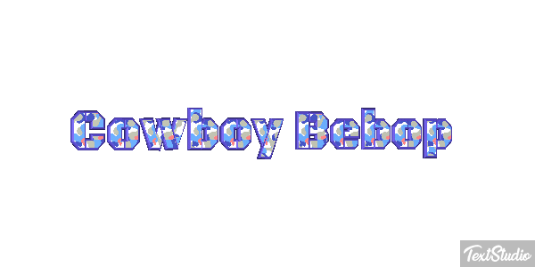 Cowboy Bebop Text effect