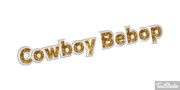 Cowboy Bebop Text effect