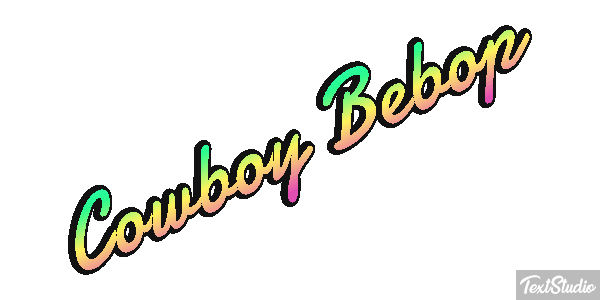 Cowboy Bebop Text effect