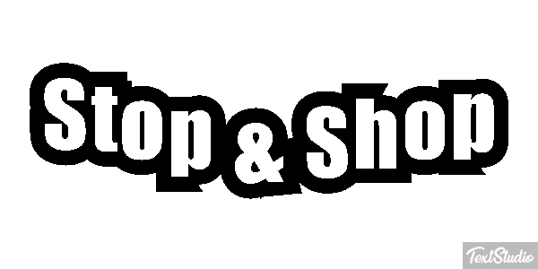 Stop & Shop Text effect