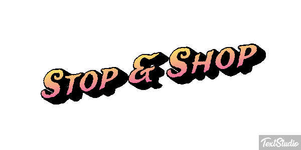 Stop & Shop Text effect