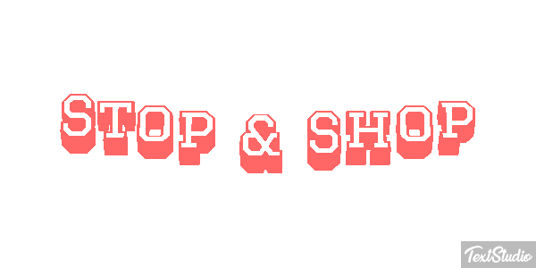 Stop & Shop Text effect