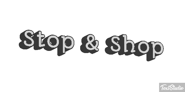 Stop & Shop Text effect