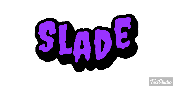 Slade Texteffekt