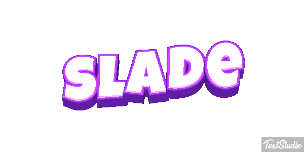 Slade Texteffekt
