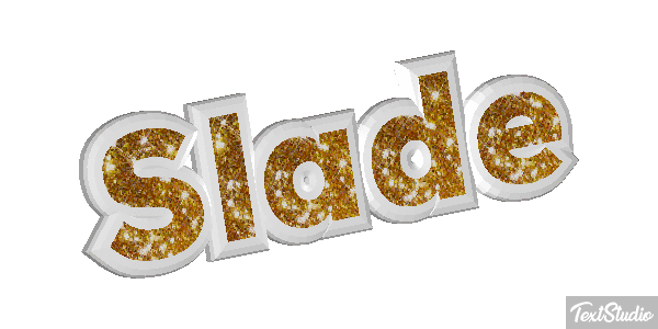 Slade Texteffekt