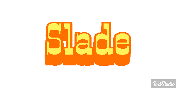 Slade Texteffekt