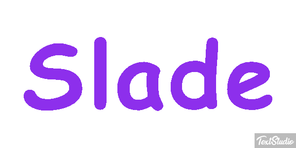 Slade Texteffekt