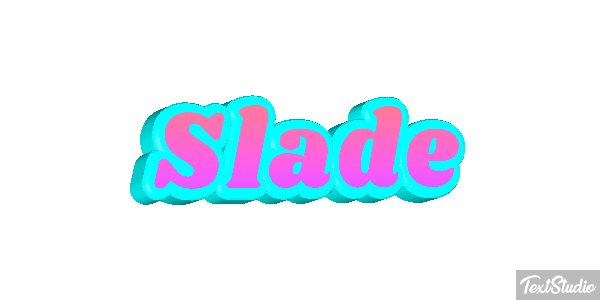Slade Texteffekt