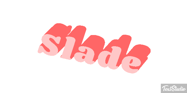 Slade Texteffekt