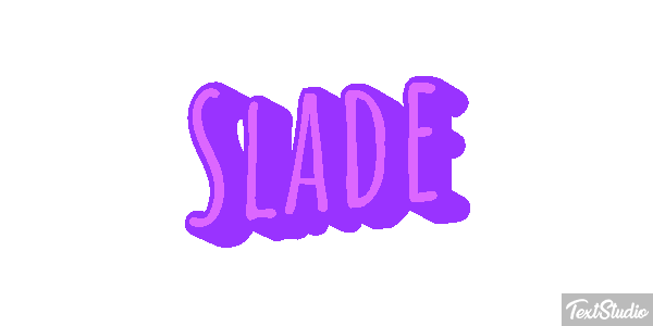 Slade Texteffekt