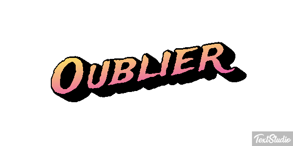 Oublier Effet de texte