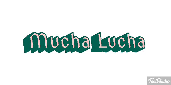 Mucha Lucha Metin efekti