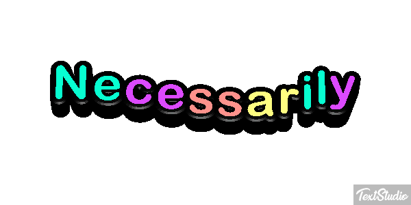 Necessarily Effetto testo