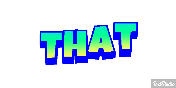 That Text effect