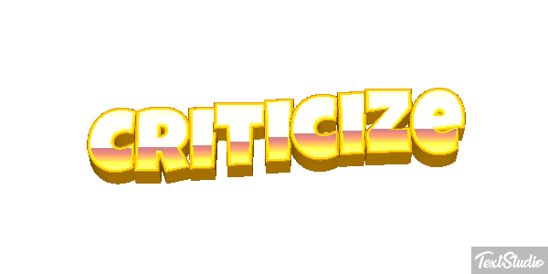 Criticize Text effect