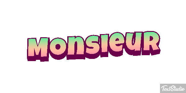 Monsieur Effet de texte