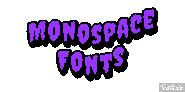 Monospace Fonts Text effect